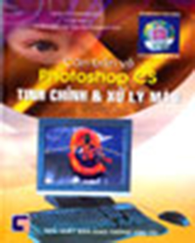 Căn Bản Về Photoshop CS Tinh Chỉnh Và Xử Lý Màu